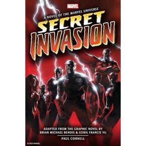 Cornell, Paul Marvel's Secret Invasion Prose Novel (Marvel novels) Cornell, Paul Marvel's Secret Invasion Prose Novel (Marvel novels)
