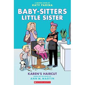 Martin, Ann M. BSLSG 7: Karen's Haircut (Babysitters Little Sister Graphic Novel) Martin, Ann M. BSLSG 7: Karen's Haircut (Babysitters Little Sister Graphic Novel)