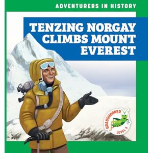 Havemeyer, Janie Tenzing Norgay Climbs Mount Everest (Adventurers in History) Havemeyer, Janie Tenzing Norgay Climbs Mount Everest (Adventurers in History)