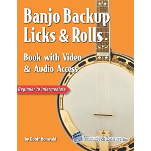Hohwald, Geoff Banjo Backup Licks & Rolls Book with Video & Audio Access Hohwald, Geoff Banjo Backup Licks & Rolls Book with Video & Audio Access