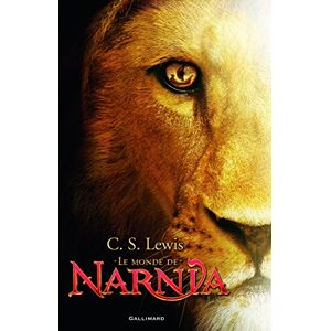 Lewis, Clives Staples Le Monde de Narnia Lewis, Clives Staples Le Monde de Narnia