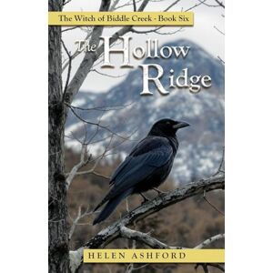 Ashford, Helen The Hollow Ridge: The Witch of Biddle Creek Book Six Ashford, Helen The Hollow Ridge: The Witch of Biddle Creek Book Six