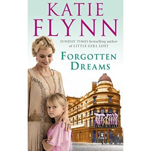 Flynn, Katie Forgotten Dreams Flynn, Katie Forgotten Dreams