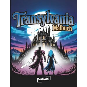 SQUARE Transylvania Malbuch – 50 Ausmalbilder mit Storyline für Erwachsene und Jugendliche im Fantasy-Stil mit Schloss, Comic, Manga & Anime Figuren – ... Stressabbau und Achtsamkeit ( Bücher) SQUARE Transylvania Malbuch – 50 Ausmalbilder mit Storyline für Erwachsene und Jugendliche im Fantasy-Stil mit Schloss, Comic, Manga & Anime Figuren – ... Stressabbau und Achtsamkeit ( Bücher)