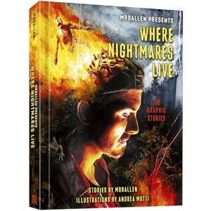 MrBallen Presents: Where Nightmares Live: The Graphic Stories ( Graphic Stories) MrBallen Presents: Where Nightmares Live: The Graphic Stories ( Graphic Stories)