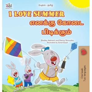 Admont, Shelley I Love Summer (English Tamil Bilingual Children's Book) (English Tamil Bilingual Collection) Admont, Shelley I Love Summer (English Tamil Bilingual Children's Book) (English Tamil Bilingual Collection)