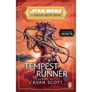 Scott Star Wars: Tempest Runner: (The High Republic): 4 (Star Wars: The High Republic, 4) Scott Star Wars: Tempest Runner: (The High Republic): 4 (Star Wars: The High Republic, 4)