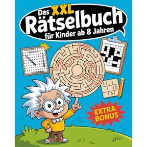 Rätselmacher, Cäthe Das XXL Rätselbuch für Kinder ab 8 Jahren: Rätselheft für clevere Kinder – Mit Sudoku, Wortsuche, Kreuzworträtseln, Bingo, Labyrinth uvm. – Für Jungen & Mädchen ab 8, 9 und 10 Jahren Rätselmacher, Cäthe Das XXL Rätselbuch für Kinder ab 8 Jahren: Rätselheft für clevere Kinder – Mit Sudoku, Wortsuche, Kreuzworträtseln, Bingo, Labyrinth uvm. – Für Jungen & Mädchen ab 8, 9 und 10 Jahren