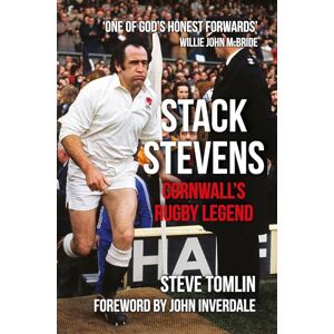 Tomlin, Steve Stack Stevens: Cornwall's Rugby Legend Tomlin, Steve Stack Stevens: Cornwall's Rugby Legend