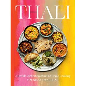 Maunika Gowardhan Thali: A Joyful Celebration of Indian Home Cooking Maunika Gowardhan Thali: A Joyful Celebration of Indian Home Cooking