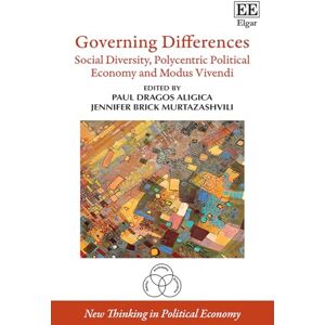 Governing Differences: Social Diversity, Polycentric Political Economy and Modus Vivendi (New Thinking in Political Economy series) Governing Differences: Social Diversity, Polycentric Political Economy and Modus Vivendi (New Thinking in Political Economy series)