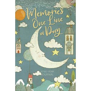 Rivers, Julia Memories: One Line a Day A Five-Year Journal: Beautiful Mindfulness Diary Daily Memory Book Gift Ideas Starry Night Rivers, Julia Memories: One Line a Day A Five-Year Journal: Beautiful Mindfulness Diary Daily Memory Book Gift Ideas Starry Night