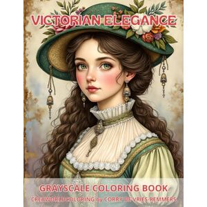 de Vries-Remers, corry Victorian Elegance: grayscale coloring book for adults de Vries-Remers, corry Victorian Elegance: grayscale coloring book for adults
