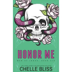 Bliss, Chelle Honor Me Special Edition: 6 (Men of Inked Special Editions) Bliss, Chelle Honor Me Special Edition: 6 (Men of Inked Special Editions)