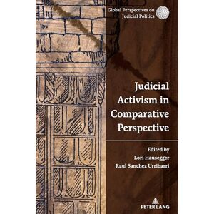 Hausegger, Lori Judicial Activism in Comparative Perspective: 01 (Global Perspectives on Judicial Politics) Hausegger, Lori Judicial Activism in Comparative Perspective: 01 (Global Perspectives on Judicial Politics)