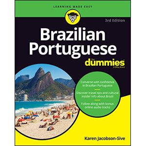 Jacobson-Sive, Karen Brazilian Portuguese For Dummies Jacobson-Sive, Karen Brazilian Portuguese For Dummies