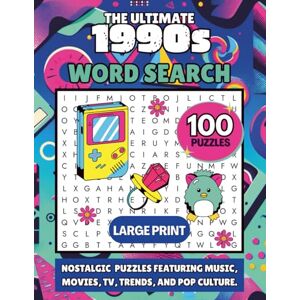 Ink Storm Media The Ultimate 1990's Word Search Large Print Edition: 100+ Nostalgic Word Search Puzzles Featuring Music, Movies, TV, Trends, and Pop Culture (Vintage Word Search Collection) Ink Storm Media The Ultimate 1990's Word Search Large Print Edition: 100+ Nostalgic Word Search Puzzles Featuring Music, Movies, TV, Trends, and Pop Culture (Vintage Word Search Collection)