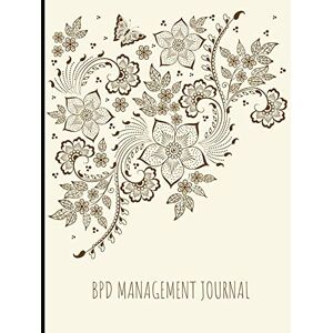 Designs, Empathy BPD Management Journal: Beautiful Journal To Track Various Moods and Borderline Personality Disorder Symptoms, Energy, Therapy, Coping Skills, & Lots ... Quotes, Illustrations, Prompts & More! Designs, Empathy BPD Management Journal: Beautiful Journal To Track Various Moods and Borderline Personality Disorder Symptoms, Energy, Therapy, Coping Skills, & Lots ... Quotes, Illustrations, Prompts & More!
