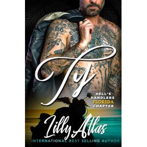Atlas, Lilly Ty (Hell's Handlers MC Florida Chapter) Atlas, Lilly Ty (Hell's Handlers MC Florida Chapter)