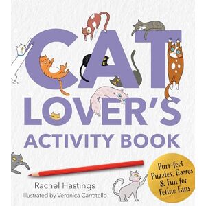 Hastings, Rachel A Cat Lover's Activity Book: Purr-fect Puzzles, Games & Fun for Feline Fans (Survival Activity Books) Hastings, Rachel A Cat Lover's Activity Book: Purr-fect Puzzles, Games & Fun for Feline Fans (Survival Activity Books)