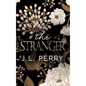 Perry, J. L. The Stranger: Special Edition Paperback Perry, J. L. The Stranger: Special Edition Paperback