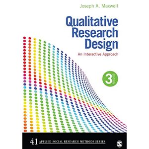 Maxwell, Joseph A. Qualitative Research Design: An Interactive Approach: 41 (Applied Social Research Methods) Maxwell, Joseph A. Qualitative Research Design: An Interactive Approach: 41 (Applied Social Research Methods)