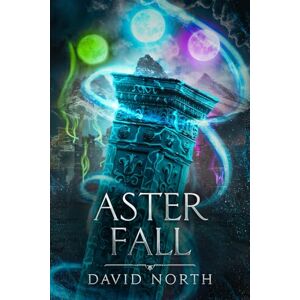 North, David Aster Fall (Guardian of Aster Fall) North, David Aster Fall (Guardian of Aster Fall)