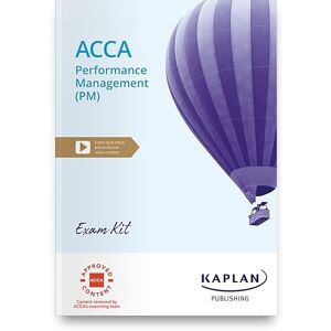 KAPLAN PERFORMANCE MANAGEMENT EXAM KIT KAPLAN PERFORMANCE MANAGEMENT EXAM KIT