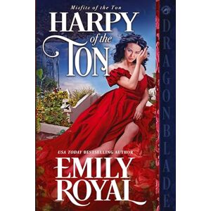 Royal, Emily Harpy of the Ton: 5 (Misfits of the Ton) Royal, Emily Harpy of the Ton: 5 (Misfits of the Ton)