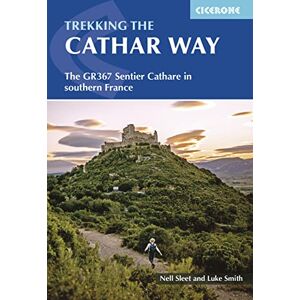 Sleet, Nell Trekking the Cathar Way: The GR367 Sentier Cathare in southern France (Cicerone Guides) Sleet, Nell Trekking the Cathar Way: The GR367 Sentier Cathare in southern France (Cicerone Guides)