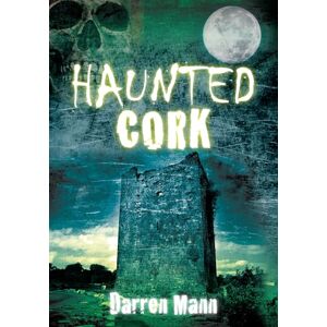 Mann, Darren Haunted Cork Mann, Darren Haunted Cork