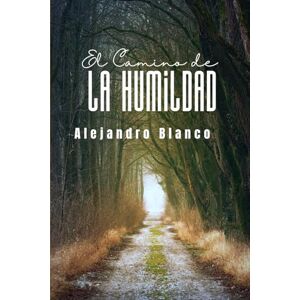 Blanco El camino de la Humildad Blanco El camino de la Humildad