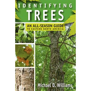Stackpole Books Identifying Trees: An All-Season Guide to Eastern North America Stackpole Books Identifying Trees: An All-Season Guide to Eastern North America