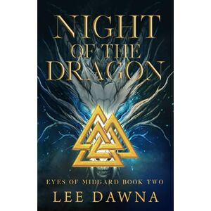 Lee Night of the Dragon: Eyes of Midgard Book 2 Lee Night of the Dragon: Eyes of Midgard Book 2