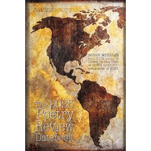 Scars Publicationd the 2025 poetry review date book: 2025 weekly date book planner, with 2024 Scars Publications poetry & art Scars Publicationd the 2025 poetry review date book: 2025 weekly date book planner, with 2024 Scars Publications poetry & art