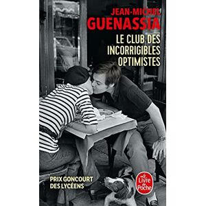 Guenassia, Jean-Michel Le Club des incorrigibles optimistes (Litterature & Documents) Guenassia, Jean-Michel Le Club des incorrigibles optimistes (Litterature & Documents)