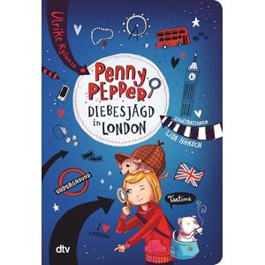 Rylance, Ulrike Penny Pepper Diebesjagd in London Rylance, Ulrike Penny Pepper Diebesjagd in London
