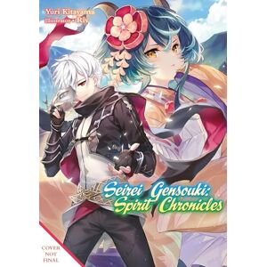 Kitayama, Yuri Seirei Gensouki: Spirit Chronicles: Omnibus 11: Volume 11 (SEIREI GENSOUKI SPIRIT CHRONICLES OMNIBUS NOVEL SC) Kitayama, Yuri Seirei Gensouki: Spirit Chronicles: Omnibus 11: Volume 11 (SEIREI GENSOUKI SPIRIT CHRONICLES OMNIBUS NOVEL SC)