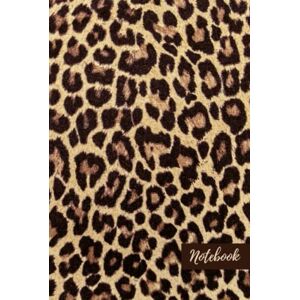 Miller, Lorna Leopard Print Notebook: A Blank Lined Journal with an Attractive Leopard Print Cover Miller, Lorna Leopard Print Notebook: A Blank Lined Journal with an Attractive Leopard Print Cover