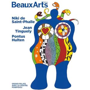 Collectif Niki de Saint Phalle, Jean Tinguely, Pontus Hultén: au Grand Palais Collectif Niki de Saint Phalle, Jean Tinguely, Pontus Hultén: au Grand Palais