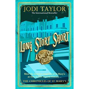 Taylor Long Story Short (short story collection): A Short Story Collection (Chronicles of St. Mary's) Taylor Long Story Short (short story collection): A Short Story Collection (Chronicles of St. Mary's)