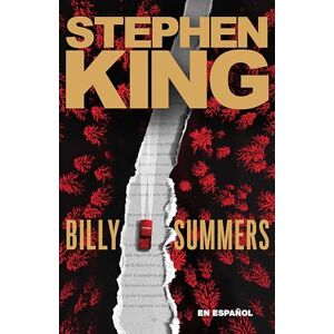 King, Stephen Billy Summers (Spanish Edition) King, Stephen Billy Summers (Spanish Edition)