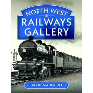 Maidment, David North West Railways Gallery Maidment, David North West Railways Gallery