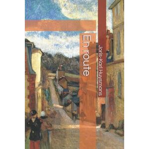 Huysmans, Joris-Karl En route Huysmans, Joris-Karl En route