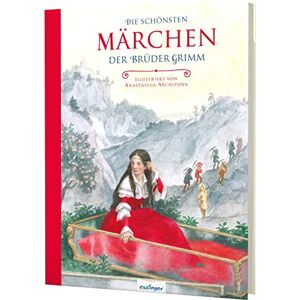 Brüder Grimm Die schönsten Märchen der : Kunstvoll illustriertes Märchenbuch Brüder Grimm Die schönsten Märchen der : Kunstvoll illustriertes Märchenbuch