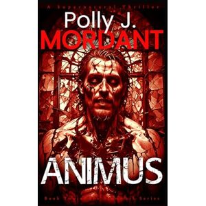 Mordant, P. J. Animus (The Cursed Village Series) Mordant, P. J. Animus (The Cursed Village Series)