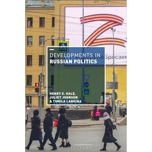 Hale, Henry E. Developments in Russian Politics 10 (Developments in Politics) Hale, Henry E. Developments in Russian Politics 10 (Developments in Politics)