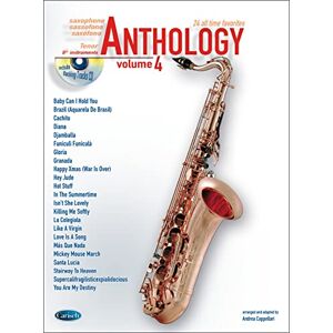 Anthology Tenor Saxophone Vol. 4. Includes CD Anthology Tenor Saxophone Vol. 4. Includes CD