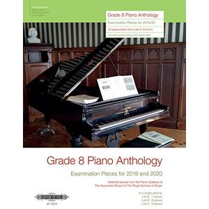Various Grade 8 Piano Anthology 2019/2020 (PIANO SOLO) Various Grade 8 Piano Anthology 2019/2020 (PIANO SOLO)