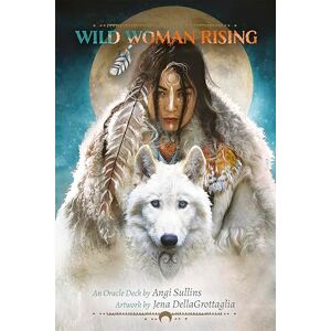 Sullins, Angi Wild Woman Rising: An Oracle Deck Sullins, Angi Wild Woman Rising: An Oracle Deck